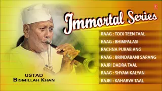 Immortal Series-Ustad Bismillah Khan  (Full Song Jukebox) - T-Series Classical Instrumental