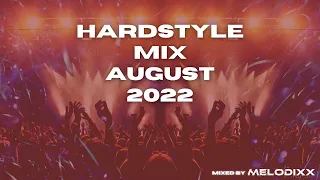 ✘ Best Hardstyle Mix August 2022 ✘ mixed by Melodxx
