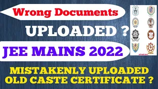 Wrong Documents Uploaded In JEE MAINS 2022 || Mistakes In Jee Mains Form Filling