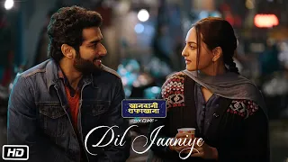 DIL JAANIYE Video | Khandaani Shafakhana | Sonakshi Sinha |Jubin Nautiyal,Payal Dev | Love Song 2019