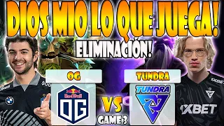 OG VS TUNDRA BO3[GAME 3]ELIMINACIÓN -TOPSON, SKITER VS CEB, BZM - DREAMLEAGUE SEASON 21- DOTA 2