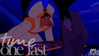 one last time - Jasmine/Aladdin ft. Ariel