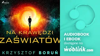 Na krawędzi zaświatów - Krzysztof Boruń | Audiobook PL | Fragment