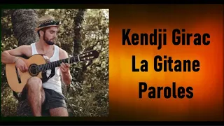 Kendji Girac - La gitane (Paroles)