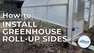 Install Roll-up Side Ventilation - Greenhouse How-to Guide