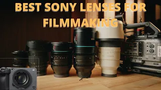 BEST Lenses for Video / Filmmaking for Sony fx6 and Sony fx3