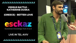 ESCKAZ in Tel Aviv: Versus battle - Katherine Duska (Greece) - Better Love