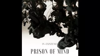 In-Existence - Prison of Mind