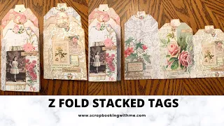 Z FOLD STACKED TAGS USING SCRAPS ~ JUNK JOURNAL ~ JOURNALS ~ MINI ALBUMS