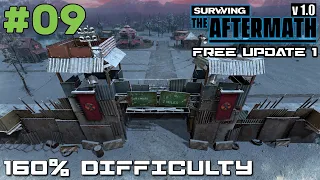 SURVIVING THE AFTERMATH // FREE UPDATE 1 // 160% DIFFICULTY // COLONY BUILDER // #09