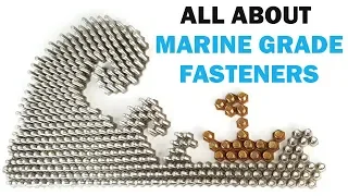 All About Salt Water & Marine Grade Fasteners | Fasteners 101