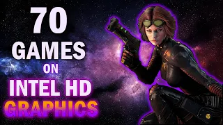 Top 70 games for Intel HD 4600 Graphics
