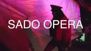 SADO OPERA live in Poland