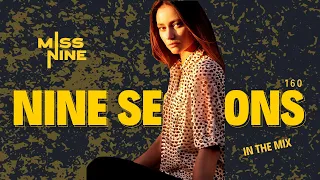 NINE SESSIONS BY MISS NINE DJ MIX 160