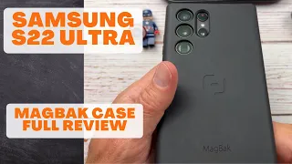 Samsung S22 Ultra - MagBak Case Full Review