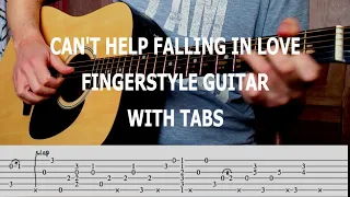 ''Can't Help Falling in Love'' - Elvis Presley - fingerstyle guitar tabs