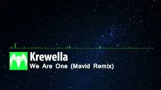 [Dubstep] Krewella - We Are One (Mavid Remix)