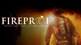 Fireproof Movie Trailer