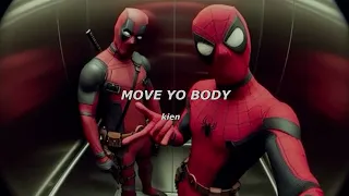 𝙳𝚎𝚊𝚍𝙾𝚘𝚕 & 𝚂𝚙𝚒𝚍𝚎𝚛 𝚖𝚊𝚗 #MOVE YO BODY #marvel