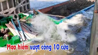 Những pha vượt cống mạo hiểm nhất cùa các Tài công | Cống 10 cửa Trà Vinh