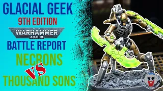 *NEW* Necrons VS Thousand Sons - 9th Edition Warhammer 40K Batrep