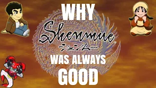 Why Shenmue Was Always Good | And Still Is