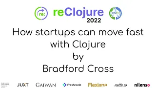 How startups can move fast with Clojure (by Bradford Cross)