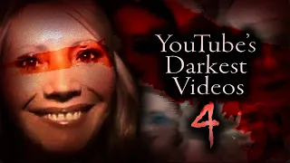 YouTube's Darkest Videos 4