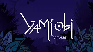 VITALISM | YAMÍ OBI | OFFICIAL MUSIC VIDEO