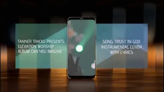 Elevation Worship - Trust in God - Instrumental Cover with Lyrics