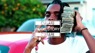 Chillaa FB - Hood Story (p. HerbMadeThisBeat)