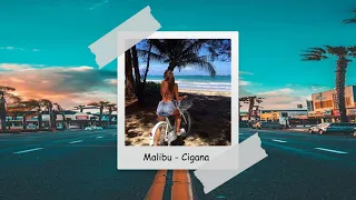 Malibu - Cigana Feat.Delacruz, Clau, Luccas Carlos e Keviin