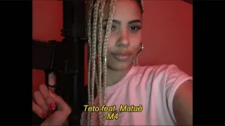 Teto feat. Matuê - M4 (Speed Up + Letra)