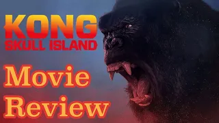 Kong: Skull Island - Movie Review