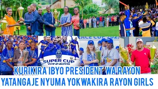 Prsdnt w Rayon Yakiriye Ikipe Ati" Ntabwo Twagize Season Mbi/ Twatwaye Ibikombe 4🏆 Umusaruro 85% 💙🤍👋
