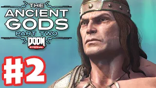 DOOM Eternal: The Ancient Gods Part Two DLC - Gameplay Walkthrough Part 2 - Reclaimed Earth! (PC)