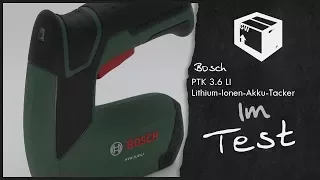 Bosch Elektro/Akku-Tacker PTK 3,6Li Tacker im Test 2017 / UNBOXING DEUTSCH