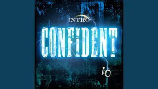 Intro (Confident)