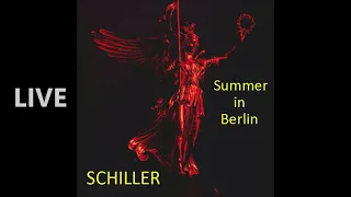 Schiller  //  Ultramarin ,Live (Summer in Berlin)