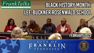 FrankTalks - Black History Month: Lee-Buckner Rosenwald School - February 2024