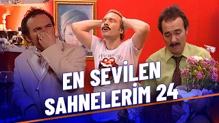 En Sevilen Sahnelerim Part 24 - Burhan Altıntop