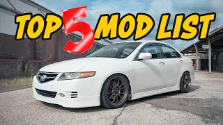 My Top 5 Mods For The Acura TSX CL9