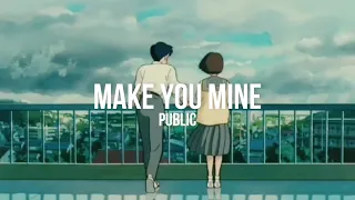 PUBLIC - Make You Mine (Put Your Hand in Mine) || Sub Español