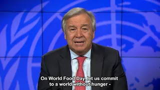 The UN Secretary-General  -- Video Message on World Food Day 2018