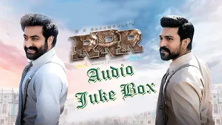 RRR Audio Juke Box [Telugu song] RRR Movie Songs | SS Rajamouli | NTR.,Ramcharan | MM Keeravani