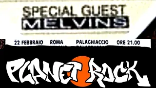Melvins - Palaghiaccio, Marino, Roma, Italy, 22 feb 1994 - FM Broadcast *Planet Rock* (Nirvana Gig)