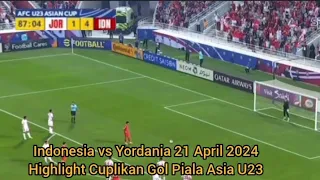 Hasil Timnas Indonesia U23 vs Yordania 4-1 Hari Ini Highlight Gol Piala Asia 21 April 2024