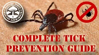 TICK BITE PREVENTION: A Complete Guide - (Prevent Lyme Disease & Tick-Borne Encephalitis)