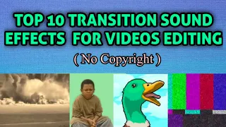 Top 10 Transition Sound Effects for Video Editing (No Copyright)