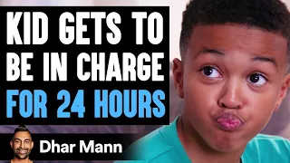 Kid Gets To BE IN CHARGE for 24 Hours, What Happens Is Shocking | Dhar Mann